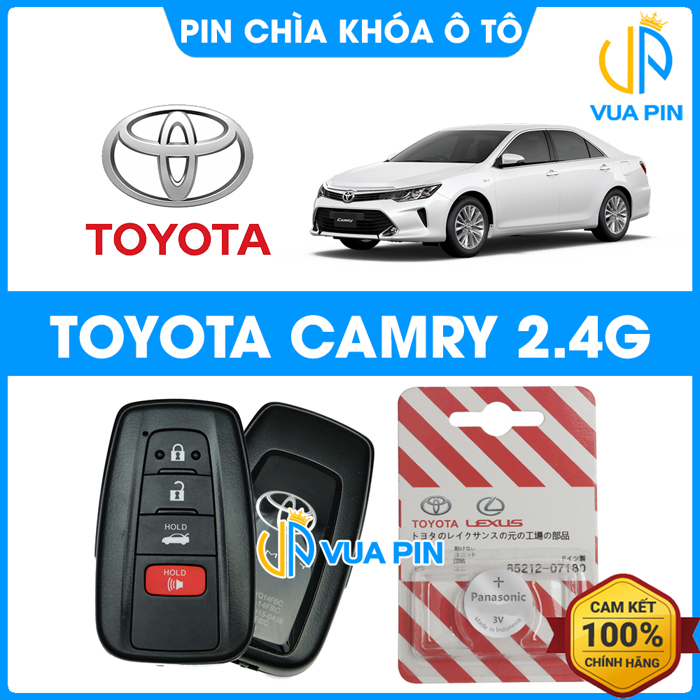 Pin chìa khóa ô tô Toyota Camry 2.4G chính hãng – Pin chìa khóa thông minh TOYOTA