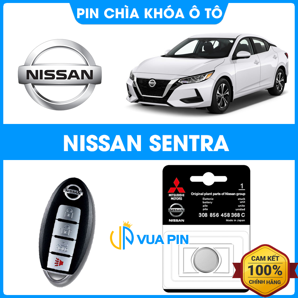 Pin chìa khóa ô tô Nissan Sentra chính hãng sản xuất theo công nghệ Nhật Bản – Pin chìa khóa Nissan Sentra